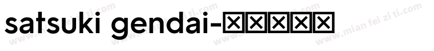 satsuki gendai字体转换